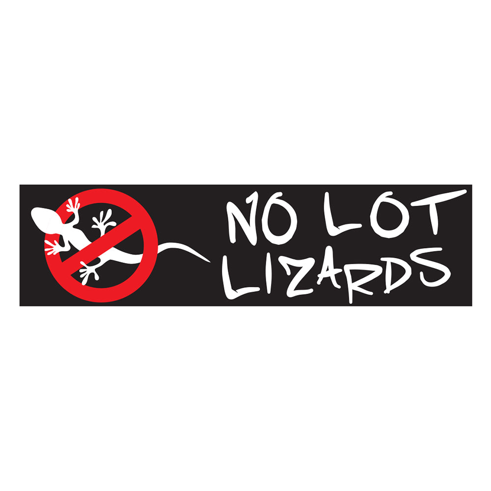 Big Rig - No Lot Lizards - 2.75" x 10.25"